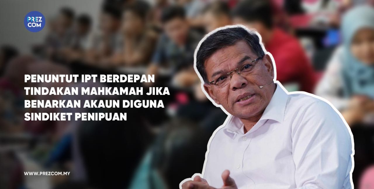 Penuntut IPT Akan Berdepan Tindakan Mahkamah Jika Benarkan Akaun Diguna Sindiket