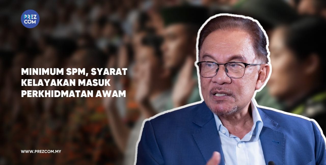 Minimum SPM, Syarat Kelayakan Masuk Perkhidmatan Awam