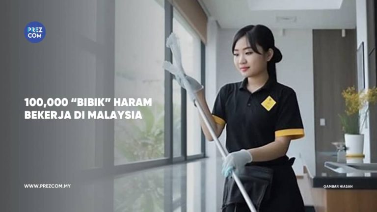 100,000 " Bibik" Haram Bekerja Di Malaysia