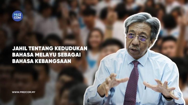 Jahil Tentang Kedudukan Bahasa Melayu Sebagai Bahasa Kebangsaan Negara.