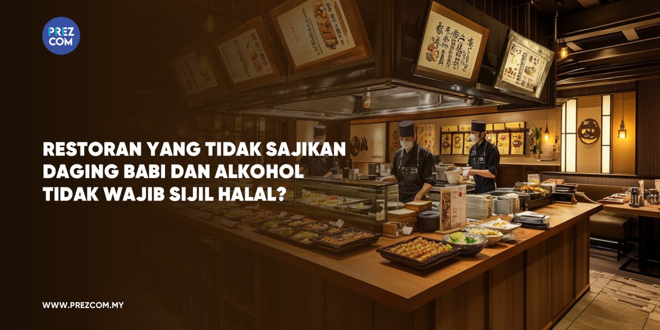 Restoran Yang Tidak Sajikan Daging Babi Dan Alkohol Tidak Wajib Sijil Halal.?