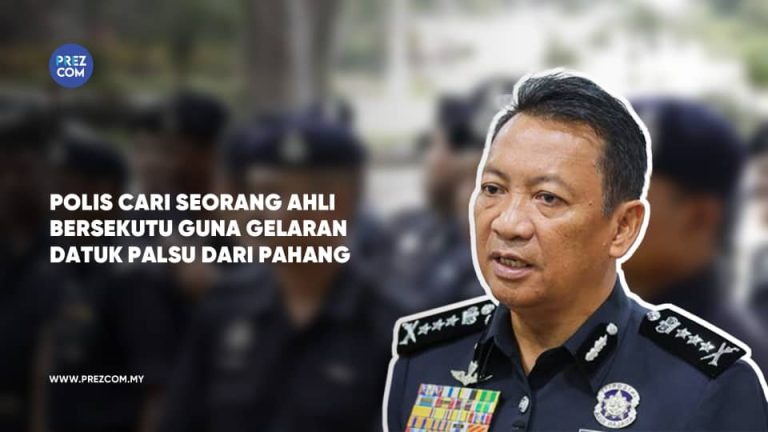 Polis Cari Seorang Ahli Bersekutu Guna Gelaran Datuk Palsu Dari Pahang.