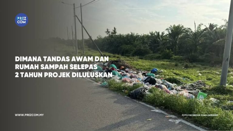 Dimana Tandas Awam Dan Rumah Sampah Selepas 2 Tahun Projek Diluluskan - Puad