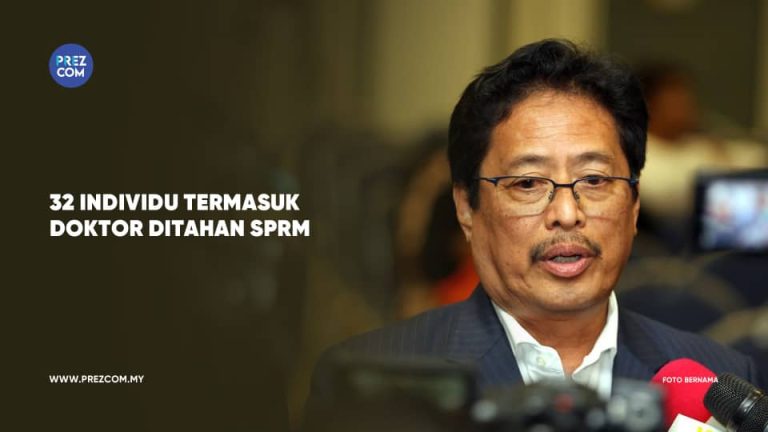 32 Individu Termasuk Doktor Ditahan Oleh SPRM