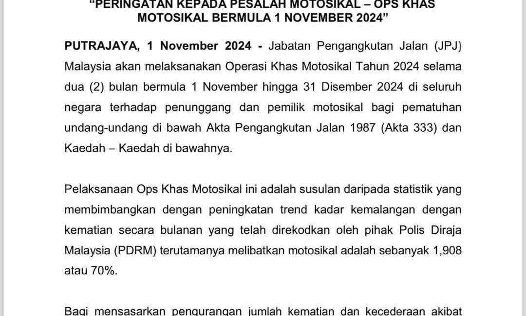 Peringatan Kepada Pesalah Motosikal - Ops Khas Motosikal Bermula 1 Nov 2024.