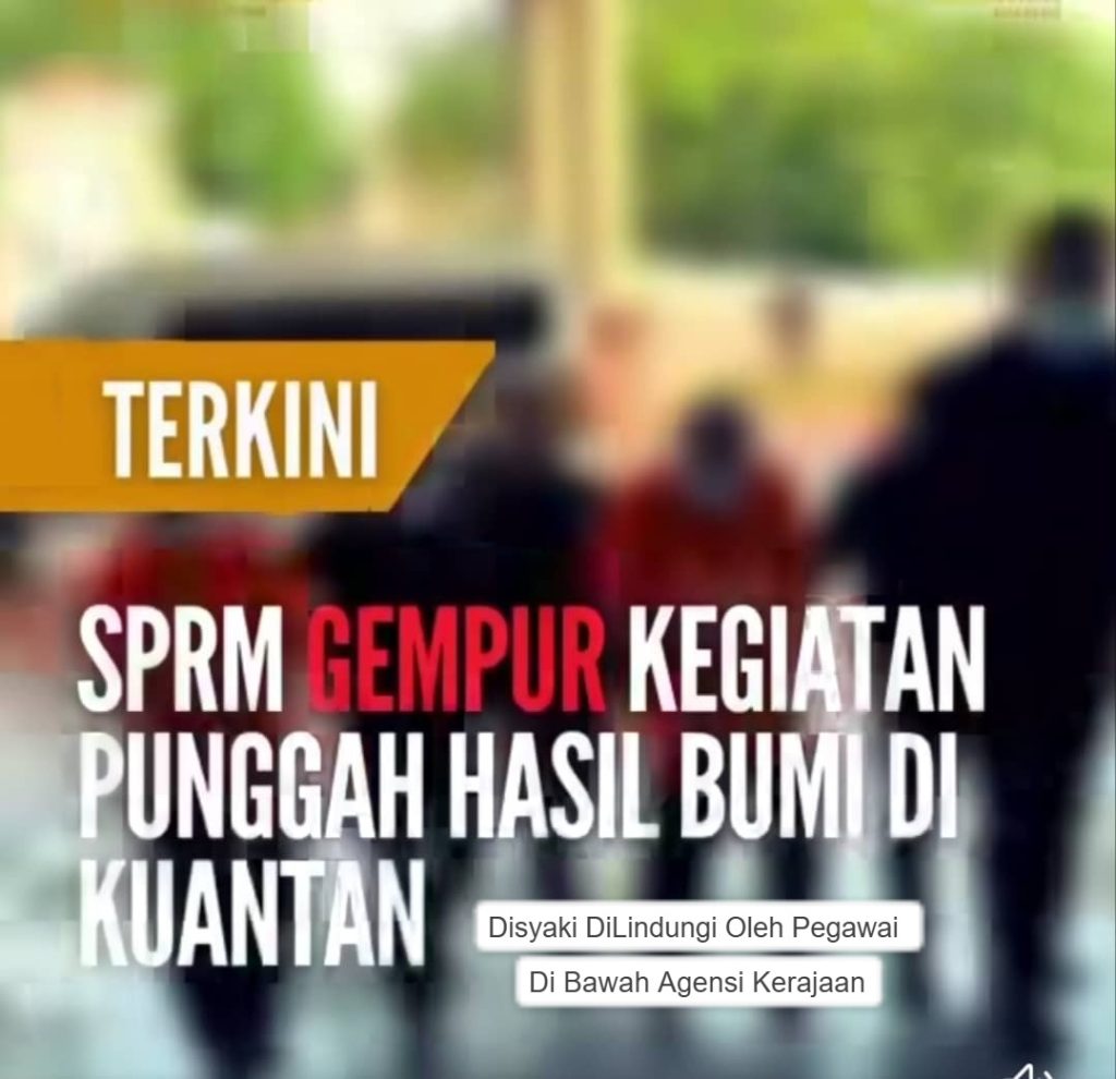 SPRM Serbu Kegiatan Memunggah Bauksit Di Syaki Dilindungi Oleh Pegawai Agensi Kerajaan.