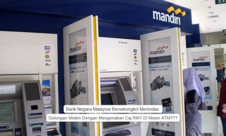 Bank Negara Malaysia Bersekongkol Menindas Golongan Miskin Dengan Mengenakan Caj RM1 Di Mesin ATM??