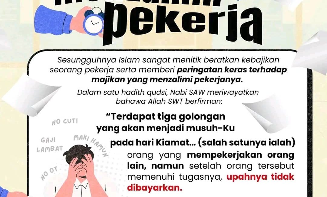 Pekerja Perlu Dihormati Seperti Keluarga. Mereka Tidak Boleh Dizalimi.